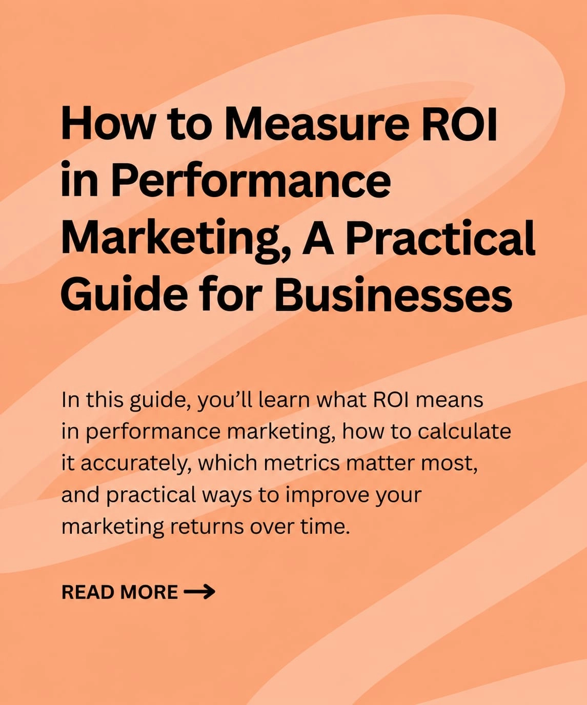 How to Measure ROI in Performance Marketing By Performance Marketing Strategist in Malappuram